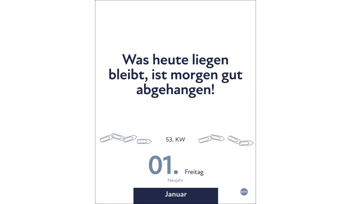 Heye Die besten Sprüche für lange Bürotage Tagesabreißkalender 2027