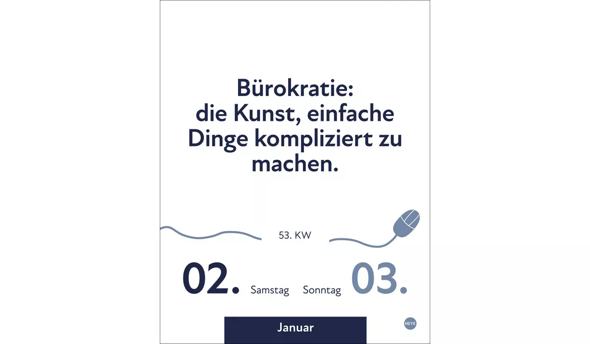 Heye Die besten Sprüche für lange Bürotage Tagesabreißkalender 2027