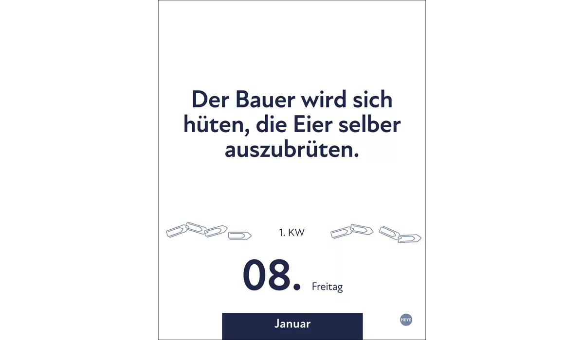 Heye Die besten Sprüche für lange Bürotage Tagesabreißkalender 2027