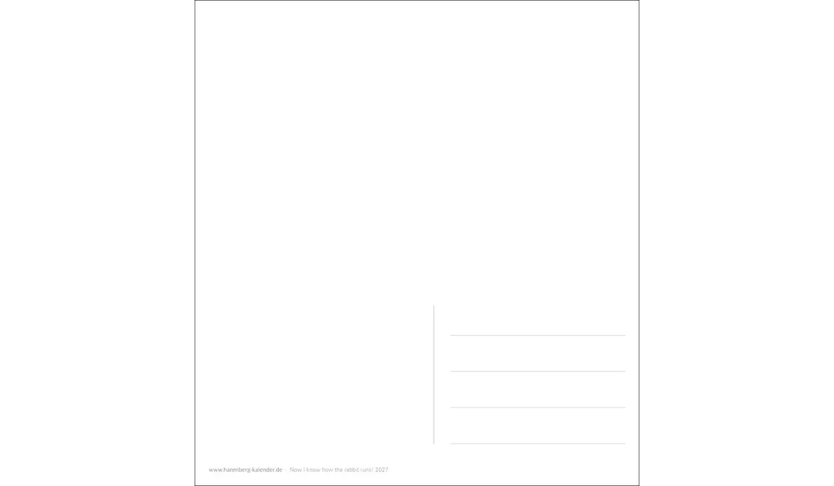 advertising calendar: Now I Know How The Rabbit Runs Postcard Calendar 2027