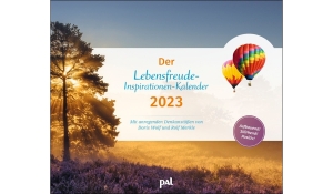 PAL - DER LEBENSFREUDE INSPIRATIONEN-KALENDER 2023