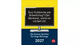 Heye Die besten Sprüche für lange Bürotage Tagesabreißkalender 2027