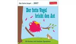 advertising calendar: The Fat Bird Breaks The Branch Postcard Calendar 2027