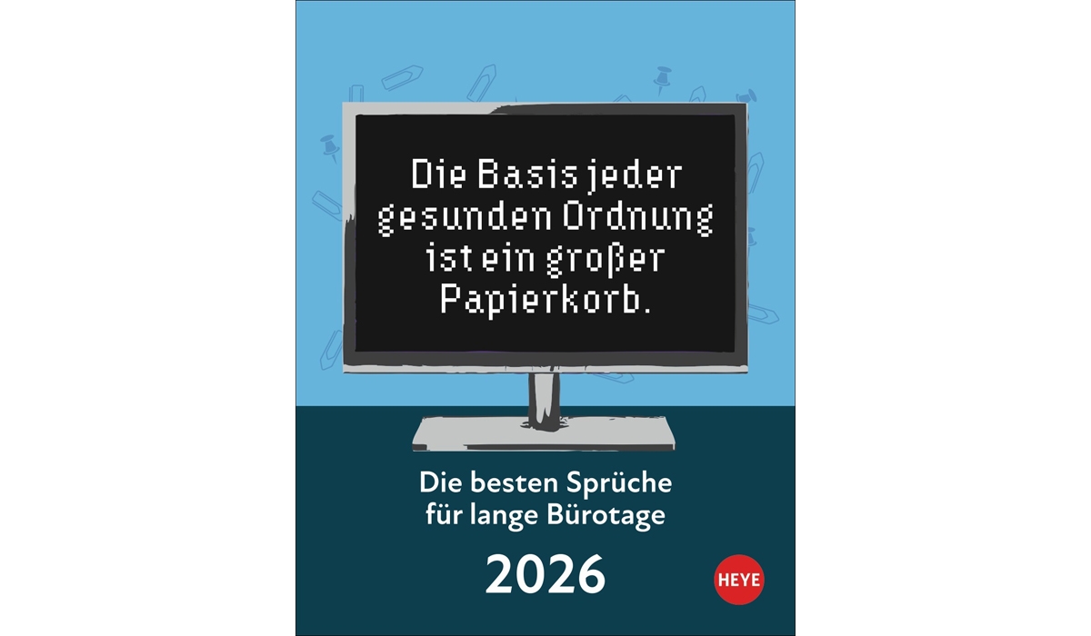 Werbekalender: Die besten Sprüche für lange Bürotage Tagesabreißkalender 2026